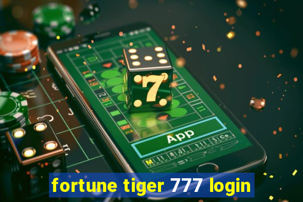 fortune tiger 777 login